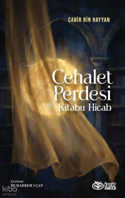 Cehalet Perdesi; Kitabu Hicab Cabir Bin Hayyan