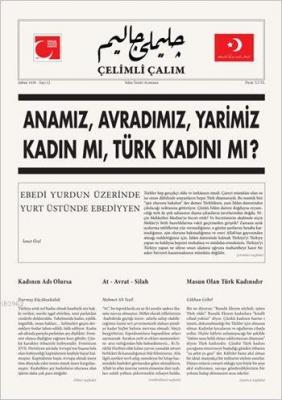Çelimli Çalım; Türk Milliyetçilerinin Mecmuası Yıl: 1 Sayı: 12