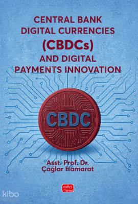 Central Bank Digital Currencies (CBDCs) and Digital Payments Innovatio