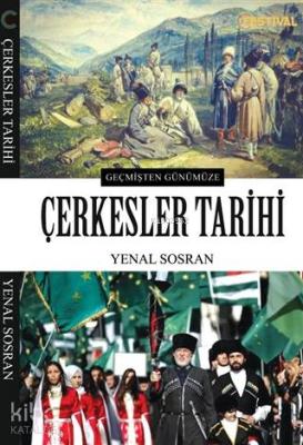 Çerkesler Tarihi; Geçmişten Günümüze