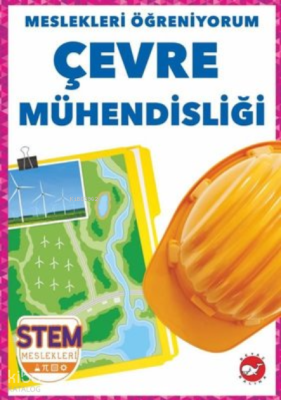 Çevre Mühendisliği - Meslekleri Öğreniyorum - STEM Meslekleri