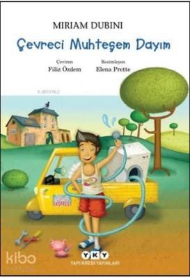 Çevreci Muhteşem Dayım