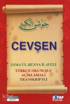Cevşen (Cep Boy-Esma'ül Hüsna İlaveli-Türkçe Okunuşlu-Açıklamalı-Transkriptli)