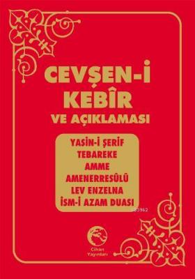 Cevşen-i Kebir Türkçe Okunuşu ve Açıklaması Bilal Eren