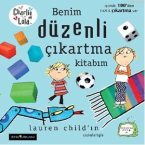 Charlie ve Lola Benim Düzenli Çıkartma Kitabım