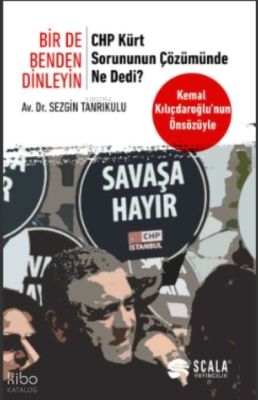 CHP Kürt Sorununun Çözümünde Ne Dedi?;Bir De Benden Dinleyin