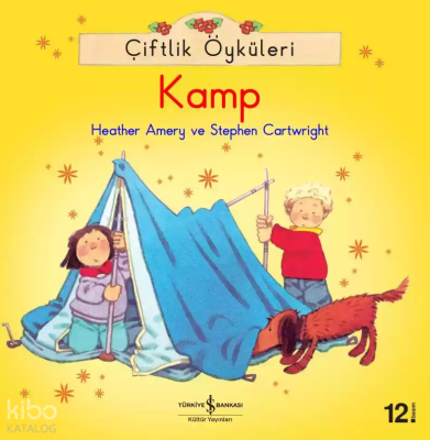 Çiftlik Öyküleri; Kamp