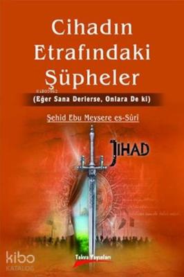 Cihadın Etrafındaki Şüpheler
