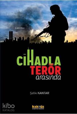 Cihadla Terör Arasında