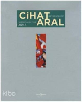 Cihat Aral Retrospektif