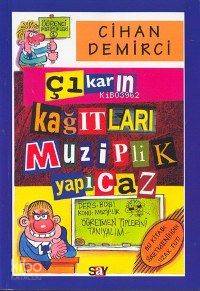 Çıkarın Kağıtları Muziplik Yapıcaz