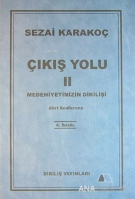 Çıkış Yolu 2 Sezai Karakoç