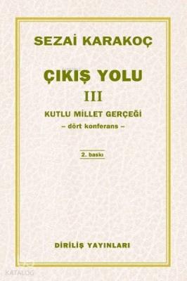 Çıkış Yolu 3; Kutlu Millet Gerçeği - Dört Meydan Konuşması