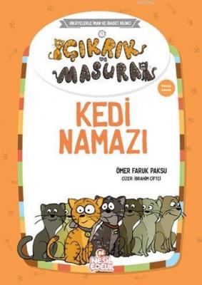 Çıkrık ve Masura - Kedi Namazı