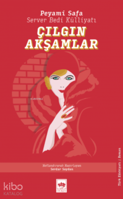 Çılgın Akşamlar Peyami Safa Server Bedi