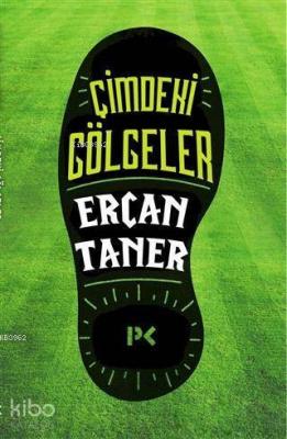 Çimdeki Gölgeler Ercan Taner