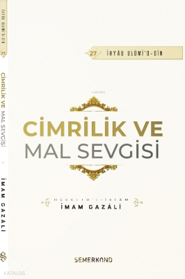 Cimrilik ve Mal Sevgisi İmam-ı Gazali