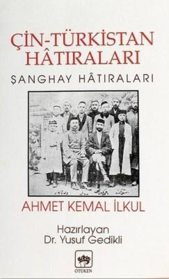 Çin Türkistan Hatıraları; Sanghay Hatıraları