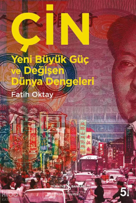 Çin; Yeni Büyük Güç Değişen Dünya Dengeleri