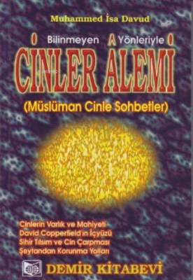 Cinler Alemi/ Bilinmeyen Yönleriyle/ Müslüman Cinle Sohbetler