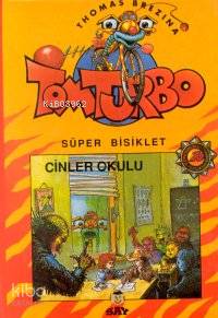Cinler Okulu; Süper Bisiklet Tom Turbo - 10