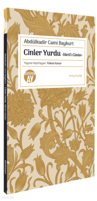 Cinler Yurdu - Dârü’l-Cünûn Abdülkadir Cami Baykurt