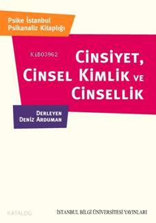 Cinsiyet, Cinsel Kimlik ve Cinsellik