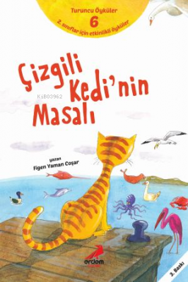 Çizgili Kedinin Masalı; Turuncu Öyküler - 6