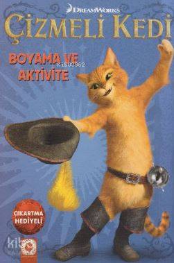 Çizmeli Kedi - Boyama ve Aktivite; DreamWorks