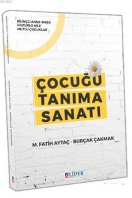 Çocuğu Tanıma Sanatı