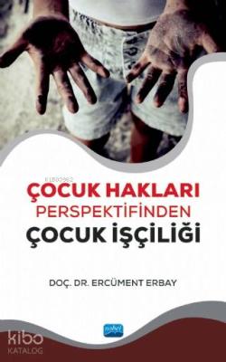 Çocuk Hakları Perspektifinden Çocuk İşçiliği