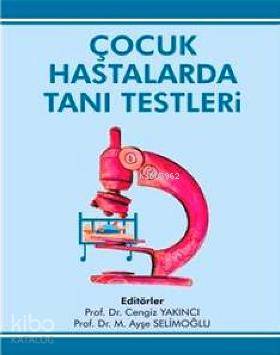 Çocuk Hastalarda Tanı Testleri