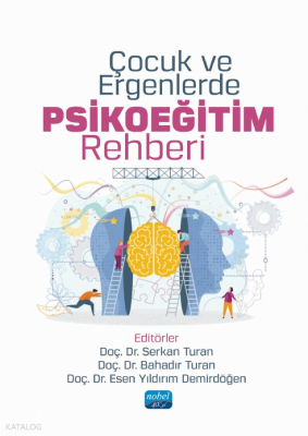 Çocuk ve Ergenlerde Psikoeğitim Rehberi Kolektif