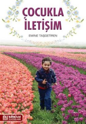 Çocukla İletişim Emine Taşgetiren