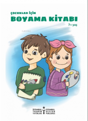 Çocuklar İçin Boyama Kitabı 7+ Yaş Kolektif