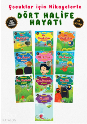 Çocuklar İçin Hikâyelerle Dört Halife Hayatı 10 Kitap Set