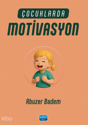 Çocuklarda Motivasyon