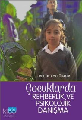 Çocuklarda Rehberlik ve Psikolojik Danışma