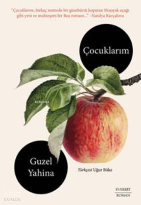 Çocuklarım;Guzel Yahina