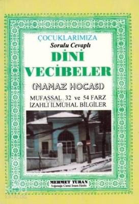 Çocuklarımıza Sorulu Cevaplı Dini Vecibeler Mehmet Turan