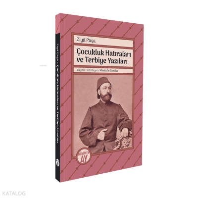 Çocukluk Hatıraları ve Terbiye Yazıları
