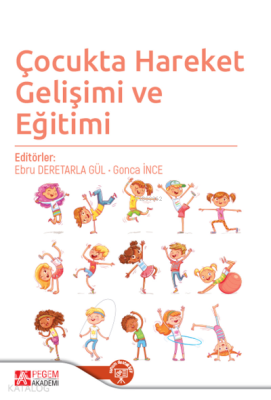 Çocukta Hareket Gelişimi ve Eğitimi