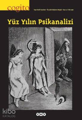 Cogito 09: Yüz Yılın Psikanalizi Kolektif