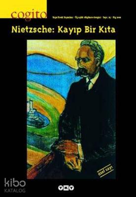Cogito 25 - Nietzsche: Kayıp Bir Kıta Kolektif