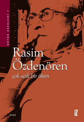 Çok Sesli Bir Ölüm Rasim Özdenören