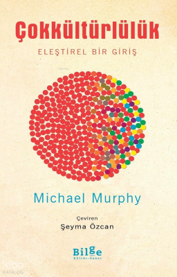 Çokkültürlülük;Eleştirel Bir Giriş