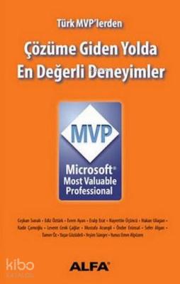 Çözüme Giden Yolda En Değerli Deneyimler - Microsoft  Mvp