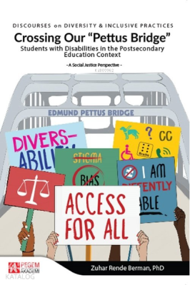 Crossing Our Pettus Bridge Students with Disabilities in the Postsecondary Education Context