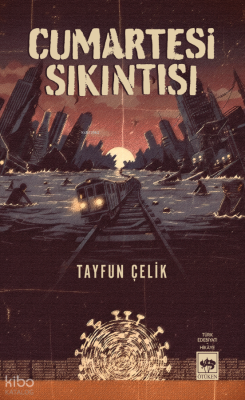 Cumartesi Sıkıntısı