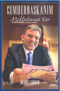 Cumhurbaşkanım Mektubunuz Var